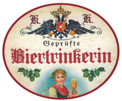 Biertrinkerin nostalgieschild - biertrinkerin,