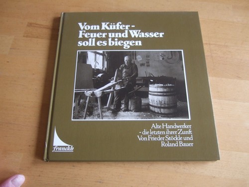 Vom küfer feuer - ..., und